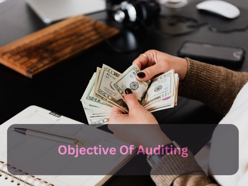 objective of auditing